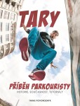 Tary: příběh parkouristy Taras Povoroznyk, Martin Jaroš