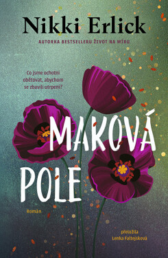 Maková pole - Nikki Erlick