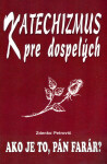 Katechizmus pre dospelých - Zdenko Petrovič