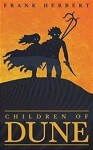 Children Of Dune (The Third Dune Novel) - Frank Herbert