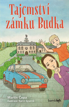 Tajemství zámku Budka - Martin Čepa