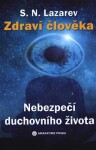 Zdravé sebevědomí - Správný systém priorit - Sergej N. Lazarev