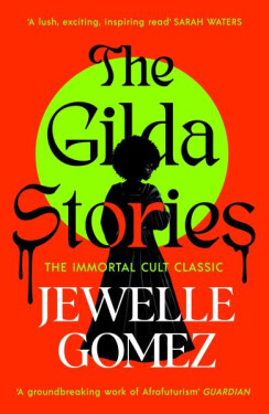 The Gilda Stories - Jewelle Gomez