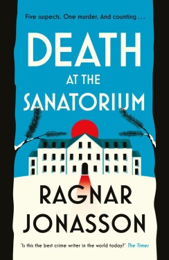 Death at the Sanatorium - Ragnar Jonasson