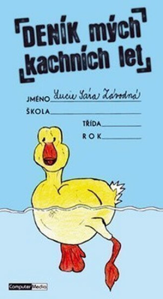 Deník mých kachních let Závodná Lucie Sára