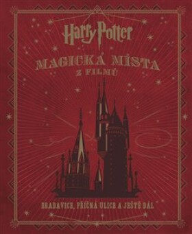 Harry Potter Magická místa filmů Jody