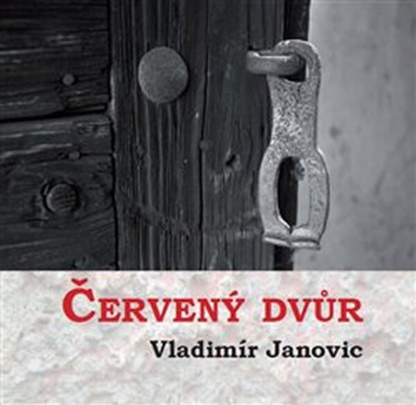 Červený dvůr Vladimír Janovic