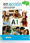En Accion A1 Cuaderno de Actividades + CD Audio - González Blasco, Marisa; Martin Sarachaga, Felipe; Molina Mediavilla, Inmaculada; Rodrigo Somolinos, Co
