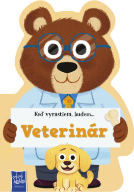 Keď vyrastiem, budem…Veterinár (slovensky)