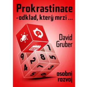 Prokrastinace - odklad, který mrzí… - David Gruber - audiokniha