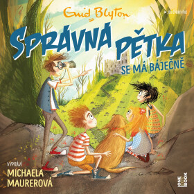 SPRÁVNÁ PĚTKA se má báječně - Enid Blytonová