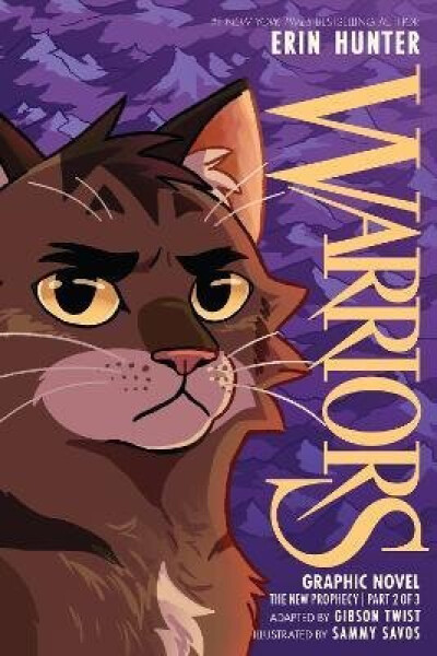 Warriors Graphic Novel: The New Prophecy, Part Two of Three - Erin Hunter