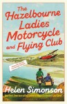 The Hazelbourne Ladies Motorcycle and Flying Club