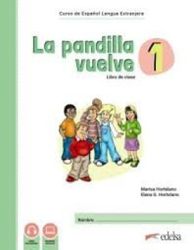 La pandilla vuelve 1 /komplet/ - Hortelano Ortega María Luisa
