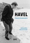 Havel: Pomsta bezmocných - Aleksander Kaczorowski - e-kniha