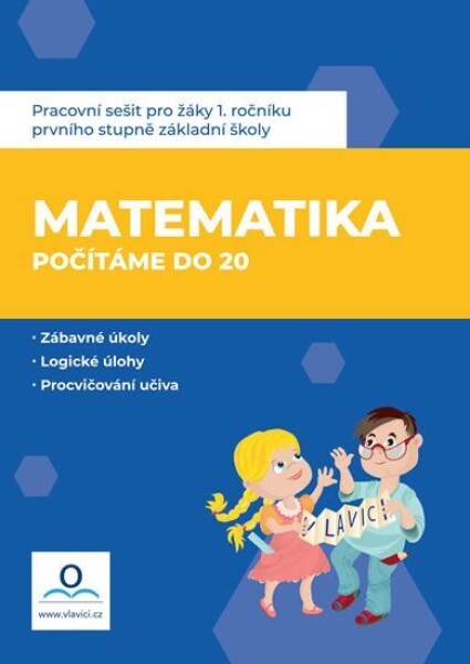 Matematika Počítáme do 20 Pracovní sešit