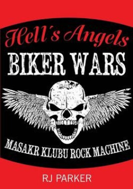 Hell´s Angels Války motorkářů