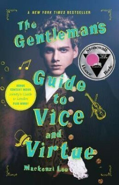 The Gentleman´s Guide to Vice and Virtue - Mackenzi Leeová