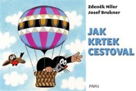 Jak Krtek cestoval, 8. vydání - Josef Brukner