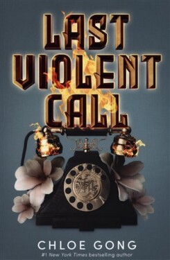 Last Violent Call Chloe Gong