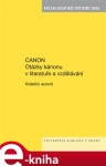 Filologické studie 2014. Canon. Otázky kánonu v literatuře a vzdělávání - kolektiv autorů e-kniha