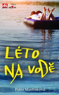 Léto na vodě - Petra Martišková - e-kniha