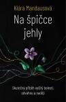 Na špičce jehly - Klára Mandausová