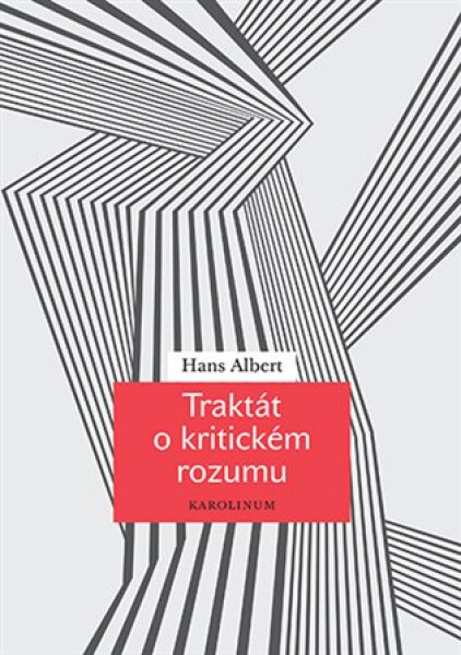 Traktát kritickém rozumu Hans Albert