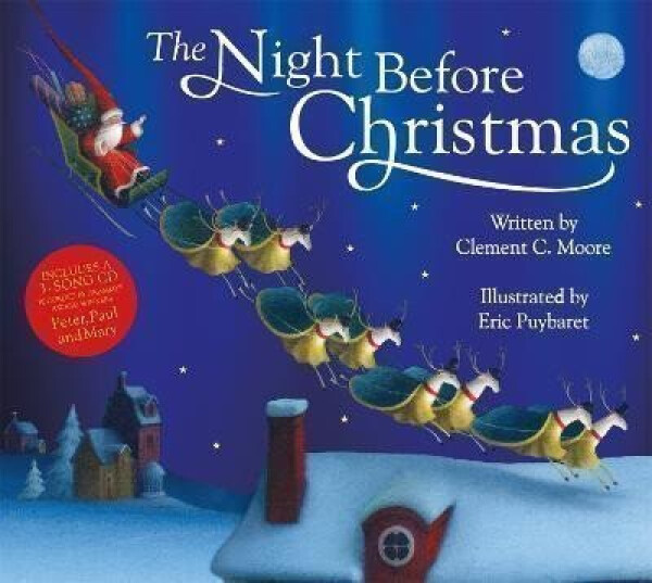 The Night Before Christmas - Clement Clarke Moore
