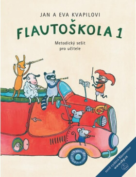 Flautoškola 1 - Metodický sešit pro učitele - Jan Kvapil