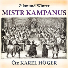 Mistr Kampanus - Zikmund Winter - audiokniha