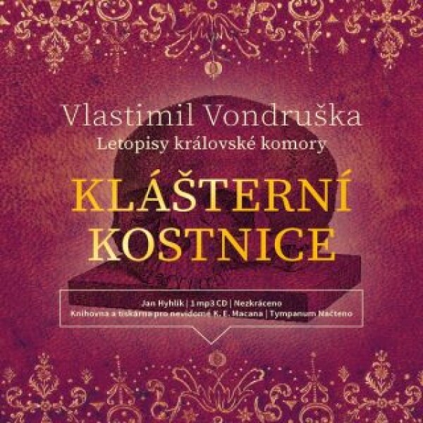 Klášterní kostnice - Vlastimil Vondruška - audiokniha