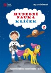 Hudební nauka Klíček 2 - Pracovní učebnice hudební teorie 2. díl, 2. vydání - Eva Šašinková