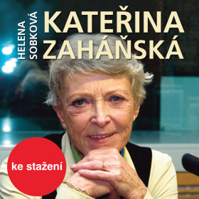 Kateřina Zaháňská - Helena Sobková - audiokniha