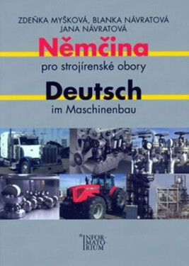 Němčina pro strojírenské im Maschinenbau Myšková