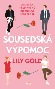 Sousedská výpomoc - Lily Gold