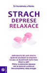 Strach, deprese, relaxace Šrí Aurobindo