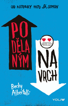 Podělaným navrch - Becky Albertalli