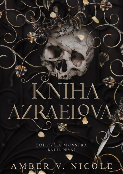 Bohové a monstra: Kniha Azraelova - Amber Nicole