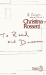 To Read and Dream - Christina G. Rossetti