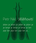 Jělěňovití + CD | Petr Nikl, Petr Nikl