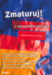 Zmaturuj! nemeckého jazyka