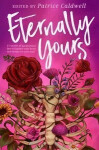 Eternally Yours - Patrice Caldwell