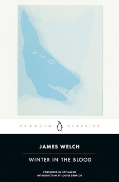 Winter in the Blood - James Welch