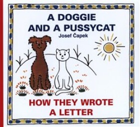Doggie and Pussycat How they wrote Letter Josef Čapek