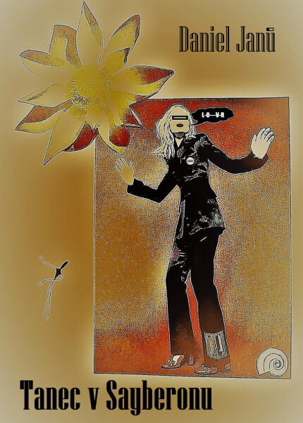 Tanec v Sayberonu - Daniel Janů