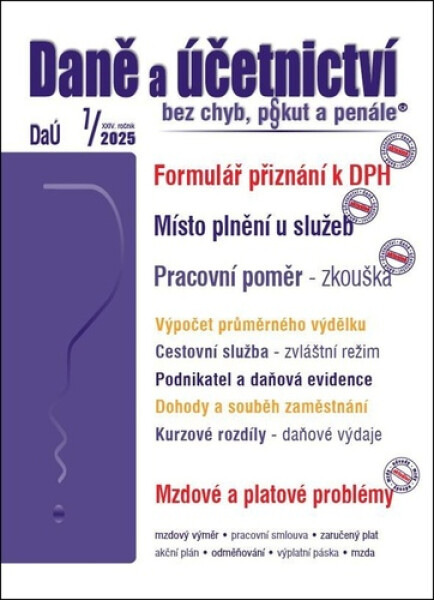DaÚ 7/2025 Daně a účetnictví bez chyb, pokut a penále