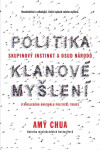 Politika klanové myšlení Amy Chua