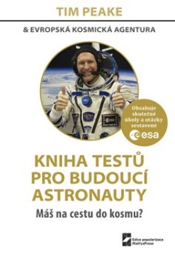 Kniha testů pro budoucí astronauty Tim Peake