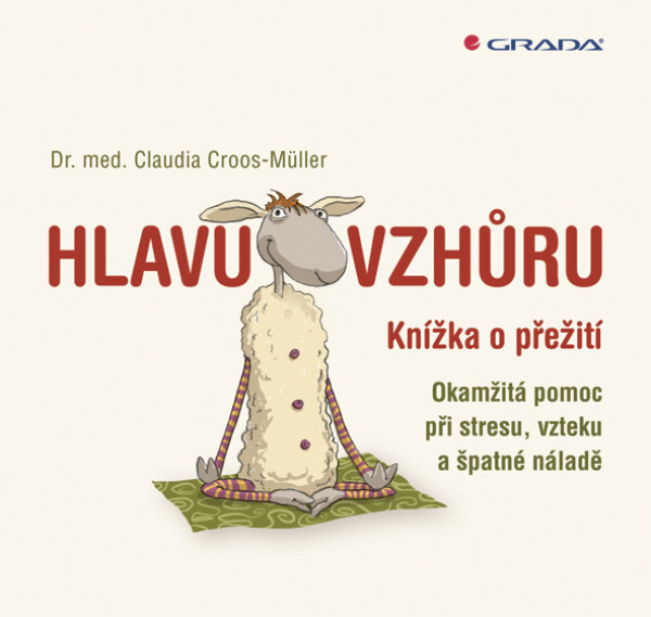 Hlavu vzhůru - Claudia Cross–Müller